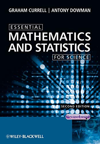 Beispielbild fr Essential Mathematics and Statistics for Science zum Verkauf von Blackwell's