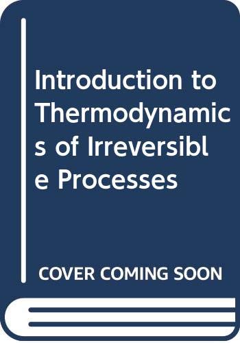 9780470699287: Introduction to Thermodynamics of Irreversible Processes