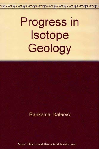 Stock image for Progress in Isotope Geology for sale by BookDepart