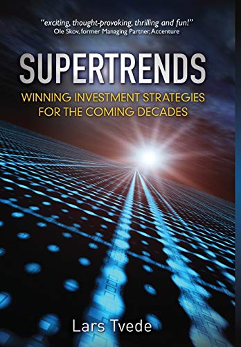 Stock image for Supertrends: Winning Investment Strategies for the Coming Decades for sale by WorldofBooks