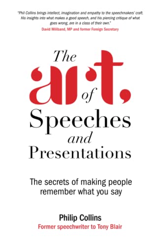 Beispielbild fr The Art of Speeches and Presentations: The Secrets of Making People Remember What You Say zum Verkauf von WorldofBooks
