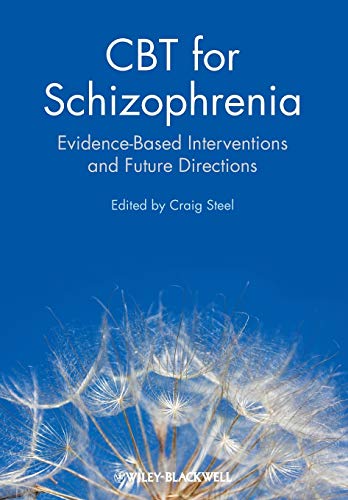 9780470712054: CBT for Schizophrenia: Evidence-Based Interventions and Future Directions