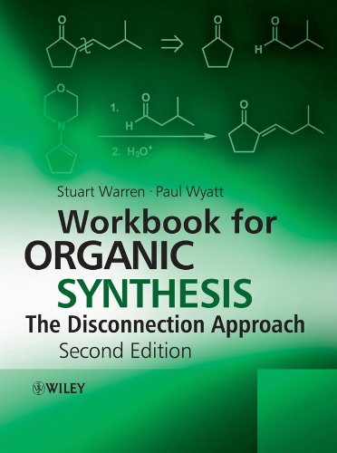 9780470712276: Workbook for Organic Synthesis: The Disconnection Approach