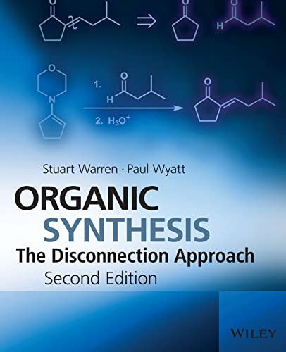 Beispielbild fr Organic Synthesis: The Disconnection Approach zum Verkauf von BooksRun