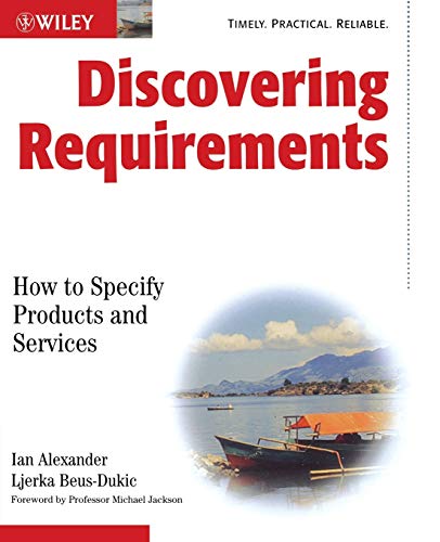 Discovering Requirements: How to Specify Products and Services (9780470712405) by Alexander, Ian F. F.; Beus-Dukic, Ljerka