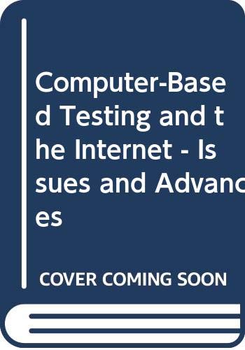 9780470712993: Computer-Based Testing and the Internet: Issues and Advances