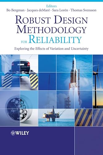 Stock image for Robust Design Methodology for Reliability: Exploring the Effects of Variation and Uncertainty Format: Hardcover for sale by INDOO