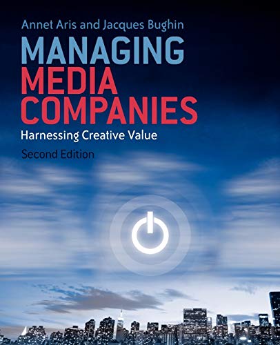 9780470713952: Managing Media Companies: Harnessing Creative Value