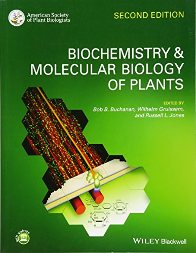 Biochemistry and Molecular Biology of Plants - Buchanan, B