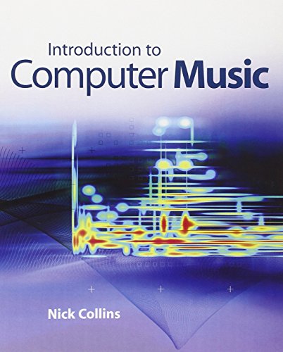 Introduction to Computer Music (9780470714553) by Collins, Nick