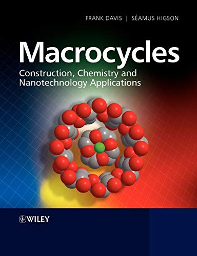 Imagen de archivo de MACROCYCLES: CONSTRUCTION, CHEMISTRY AND NANOTECHNOLOGY APPLICATIONS a la venta por Basi6 International