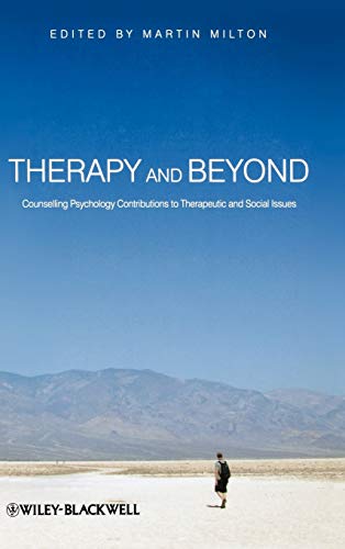 Stock image for Therapy and Beyond: Counselling Psychology Contributions to Therapeutic and Social Issues for sale by Lucky's Textbooks