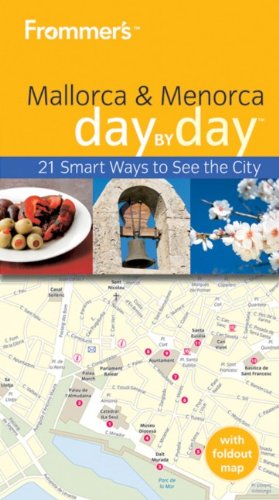 Beispielbild fr Frommer's Mallorca and Menorca Day by Day (Frommer's Day by Day - Pocket) zum Verkauf von WorldofBooks