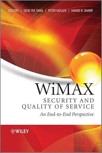 Stock image for WiMAX Security and Quality of Service: An End-to-End Perspective Format: Hardcover for sale by INDOO