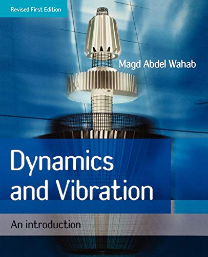 9780470723005: Dynamics and Vibration: An Introduction