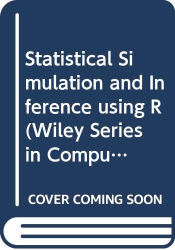 9780470723760: Statistical Simulation and Inference using R