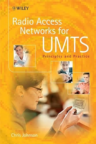 Radio Access Networks for UMTS: Principles and Practice (9780470724057) by Johnson, Chris