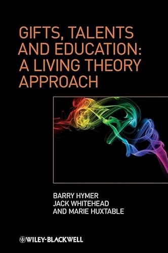 Imagen de archivo de Gifts, Talents and Education: A Living Theory Approach a la venta por Phatpocket Limited