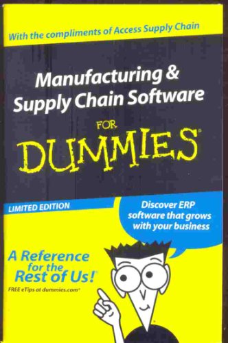 9780470725610: Manufacturing and Supply Chain Software for Dummies