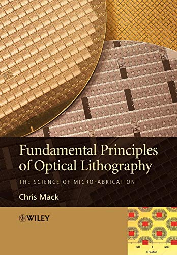 Beispielbild fr Fundamental Principles of Optical Lithography zum Verkauf von Blackwell's
