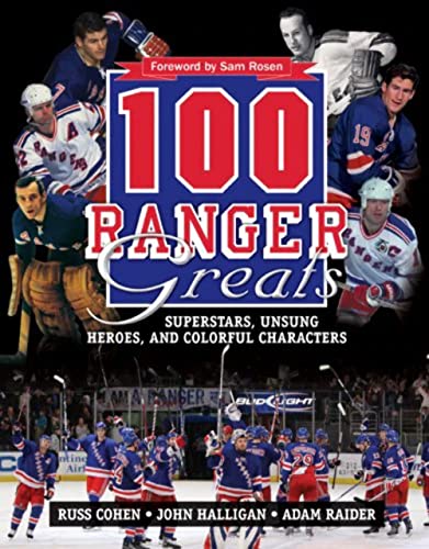 Stock image for 100 Ranger Greats: Superstars, Unsung Heroes and Colorful Characters for sale by New Legacy Books