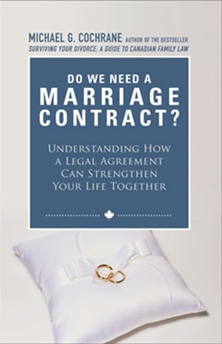 Stock image for Do We Need a Marriage Contract: Understanding How a Legal Agreement Can Strengthen Your Life Together for sale by ThriftBooks-Dallas