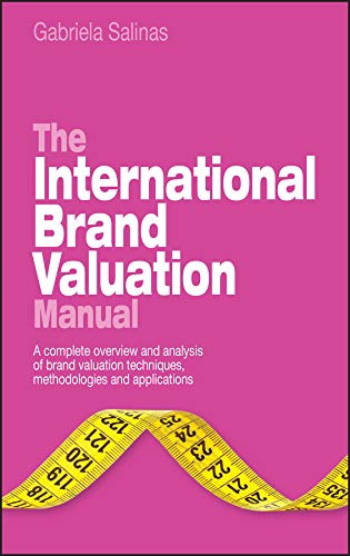 Beispielbild fr The International Brand Valuation Manual zum Verkauf von Blackwell's