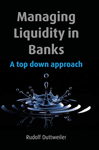 Beispielbild fr Managing Liquidity in Banks zum Verkauf von Blackwell's