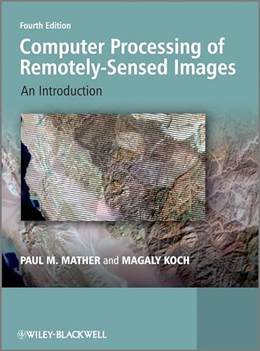 9780470742389: Computer Processing of Remotely-Sensed Images: An Introduction