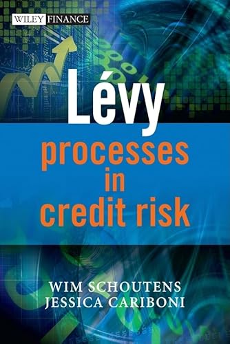 9780470743065: Levy Processes in Credit Risk: 458 (The Wiley Finance Series)