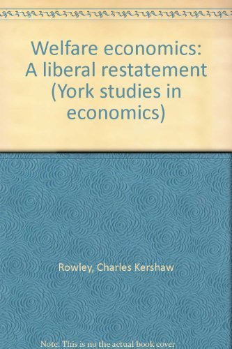 Beispielbild fr Welfare Economics : A Liberal Restatement zum Verkauf von Better World Books