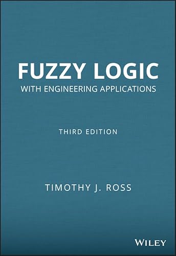 Imagen de archivo de Fuzzy Logic with Engineering Applications, Third Edition a la venta por Books Unplugged