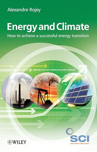 Beispielbild fr Energy and Climate: How to achieve a successful energy transition zum Verkauf von POQUETTE'S BOOKS