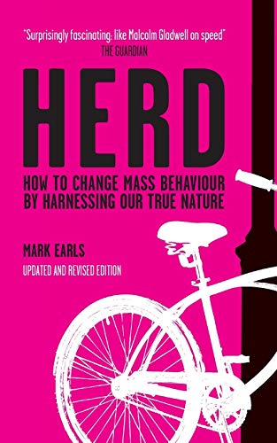 9780470744598: Herd: How to Change Mass Behaviour by Harnessing Our True Nature