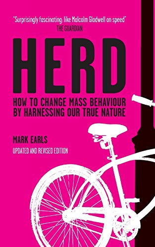 Stock image for Herd: How to Change Mass Behaviour by Harnessing Our True Nature for sale by SecondSale