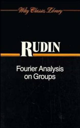 9780470744819: Fourier Analysis on Groups (Interscience Tracts in Pure & Applied Mathematics, Vol. 12)