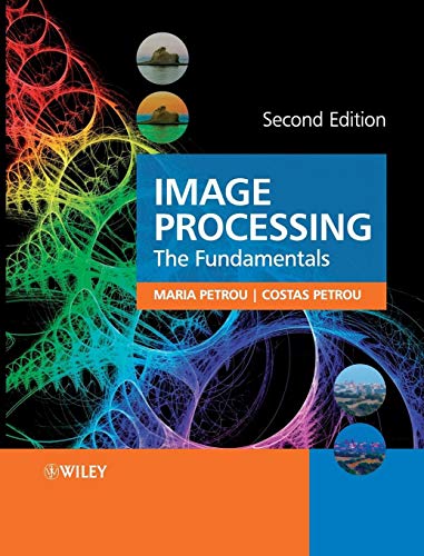 9780470745861: Image Processing: The Fundamentals
