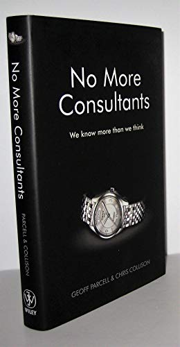 Imagen de archivo de No More Consultants: We Know More Than We Think a la venta por WorldofBooks