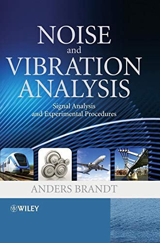 9780470746448: Noise and Vibration Analysis: Signal Analysis and Experimental Procedures
