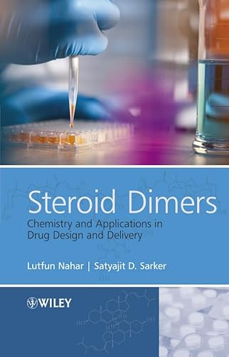 Stock image for Steroid Dimers: Chemistry and Applications in Drug Design and Delivery for sale by Chiron Media