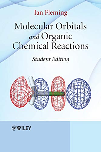 9780470746592: Molecular Orbitals and Organic Chemical Reactions - Student Edition