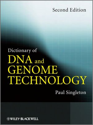 Stock image for Dictionary of DNA and Genome Technology for sale by Better World Books