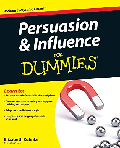 Imagen de archivo de Persuasion and Influence For Dummies a la venta por WorldofBooks