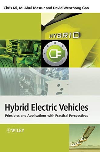 Stock image for Hybrid Electric Vehicles: Principles and Applications with Practical Perspectives for sale by HPB-Red