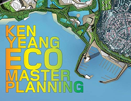 Stock image for EcoMasterplanning The Work of Ken Yeang by Yeang, Ken ( AUTHOR ) Apr-17-2009 Hardback for sale by Parrot Books