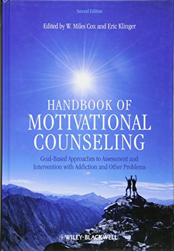 Imagen de archivo de Handbook of Motivational Counseling: Goal-Based Approaches to Assessment and Intervention with Addiction and Other Problems a la venta por Tim's Used Books  Provincetown Mass.