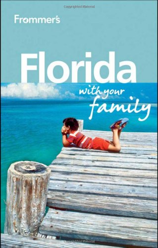 9780470749289: Frommer's Florida with Your Family (Frommer's with Your Family) [Idioma Ingls]