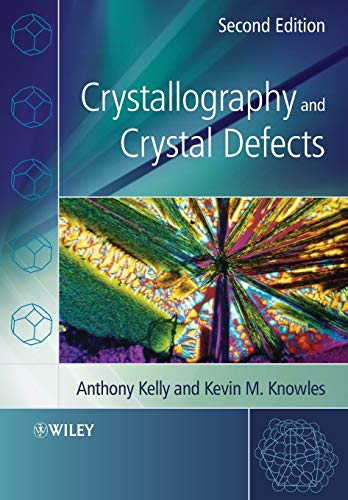 Stock image for Crystallography and Crystal Defects for sale by Irish Booksellers