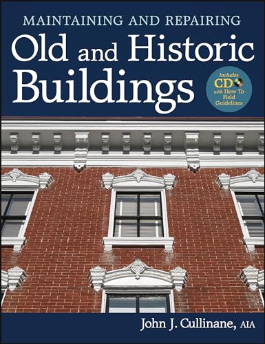 Beispielbild fr Maintaining and Repairing Old and Historic Buildings zum Verkauf von Roundabout Books