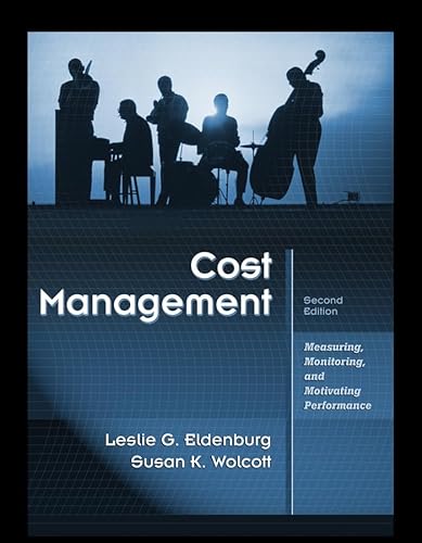 9780470769423: Cost Management: Measuring, Monitoring, and Motivating Performance